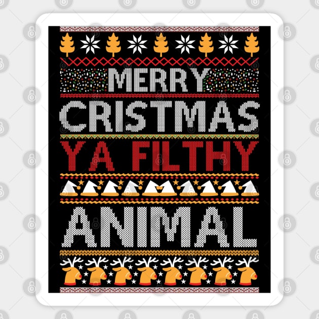 Merry Christmas Ya Filthy Animal Magnet by MZeeDesigns